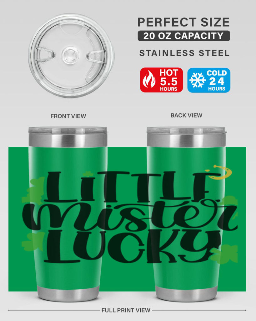 Little Mister Lucky Style 67#- St Patricks Day- Tumbler