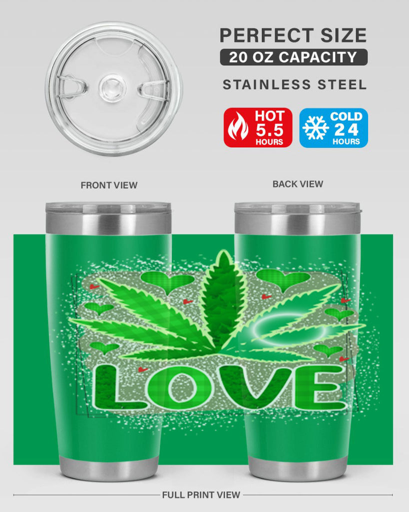 Love 188#- marijuana- Tumbler