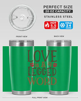 Love is A Legged Word Style 20#- cat- Tumbler