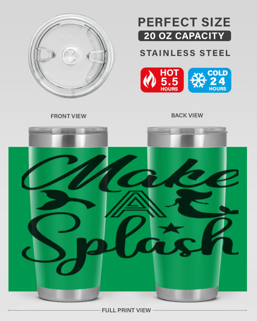 Make a splash 311#- mermaid- Tumbler