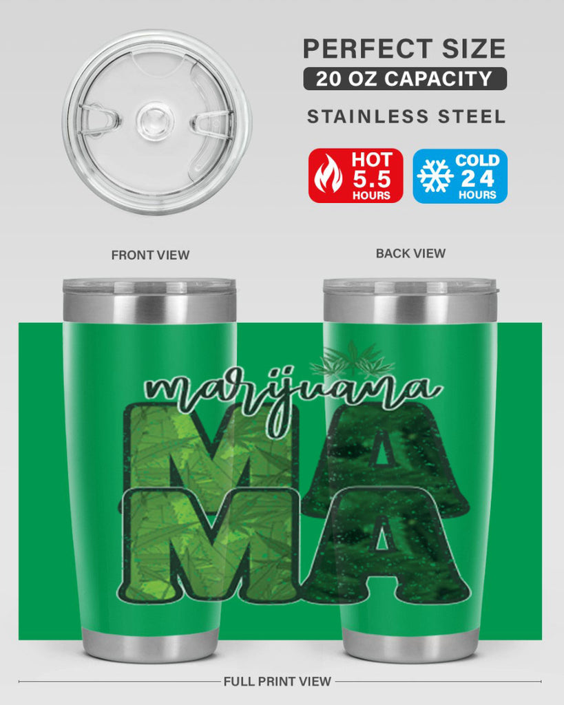 Marijuana Mama Sublimation 205#- marijuana- Tumbler