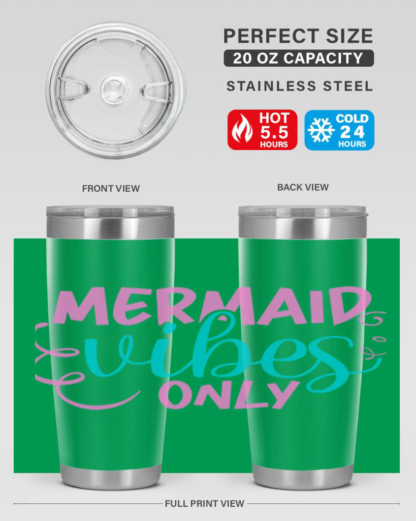 Mermaid Vibes Only 386#- mermaid- Tumbler