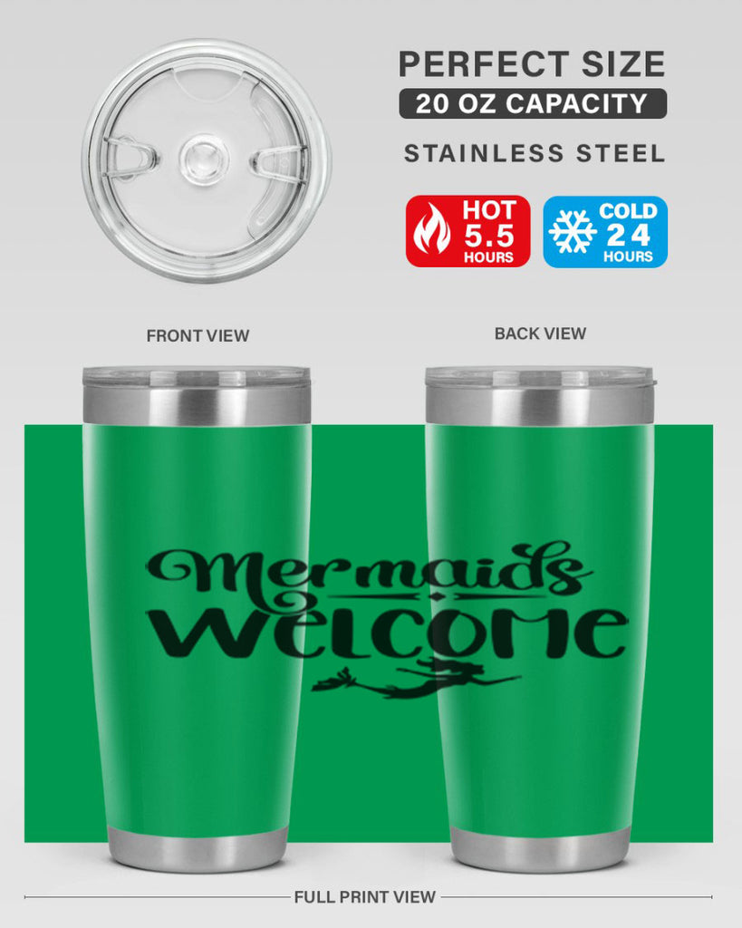 Mermaids Welcome 473#- mermaid- Tumbler