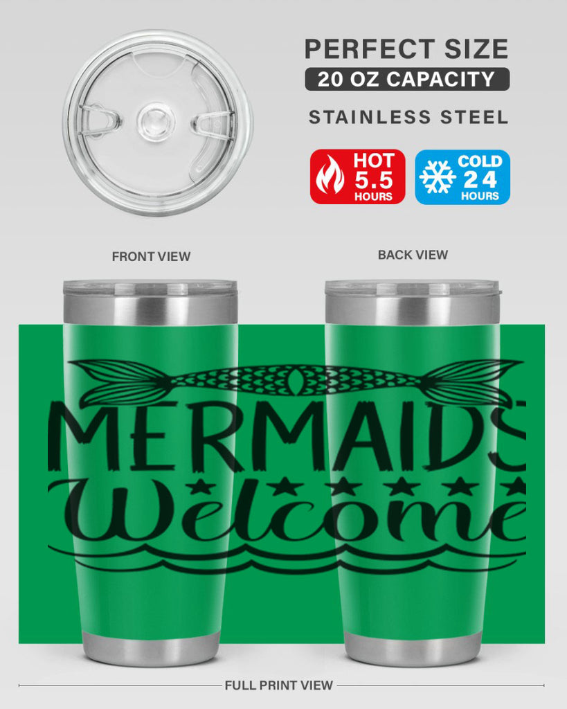 Mermaids Welcome 496#- mermaid- Tumbler