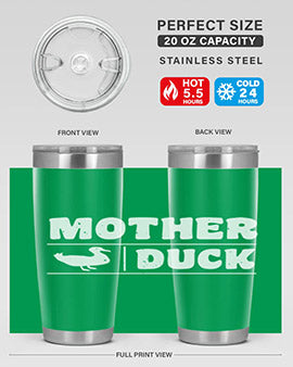 Mother ducker Style 24#- duck- Tumbler