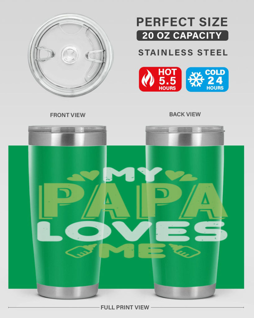 My Papa Loves Me Style 185#- baby- tumbler