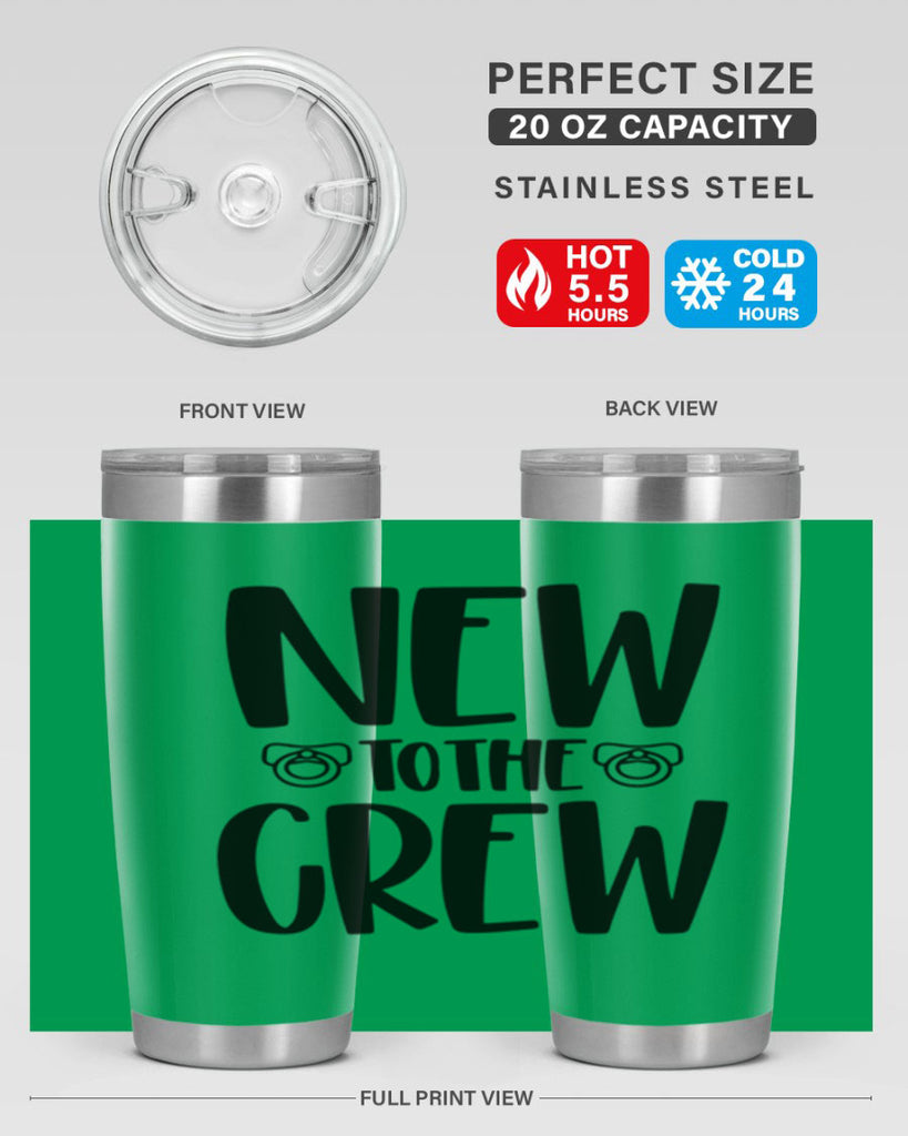New To The Crew Style 39#- baby- tumbler