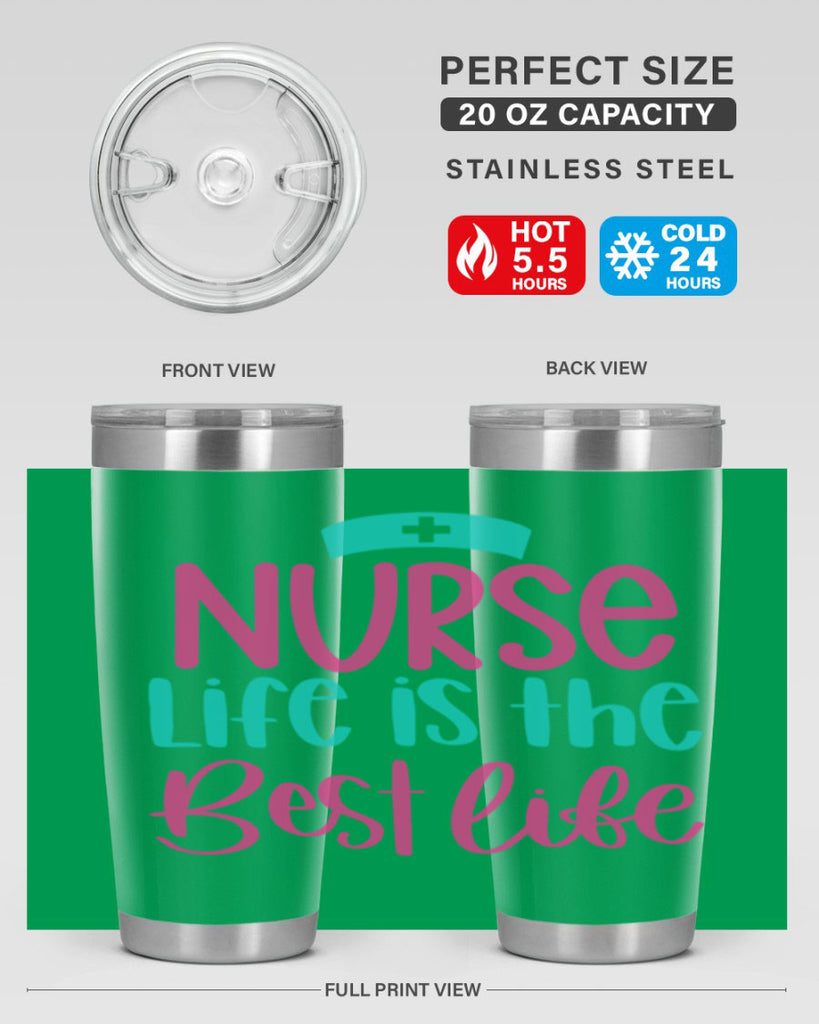 Nurse Life Is The Best Life Style Style 109#- nurse- tumbler