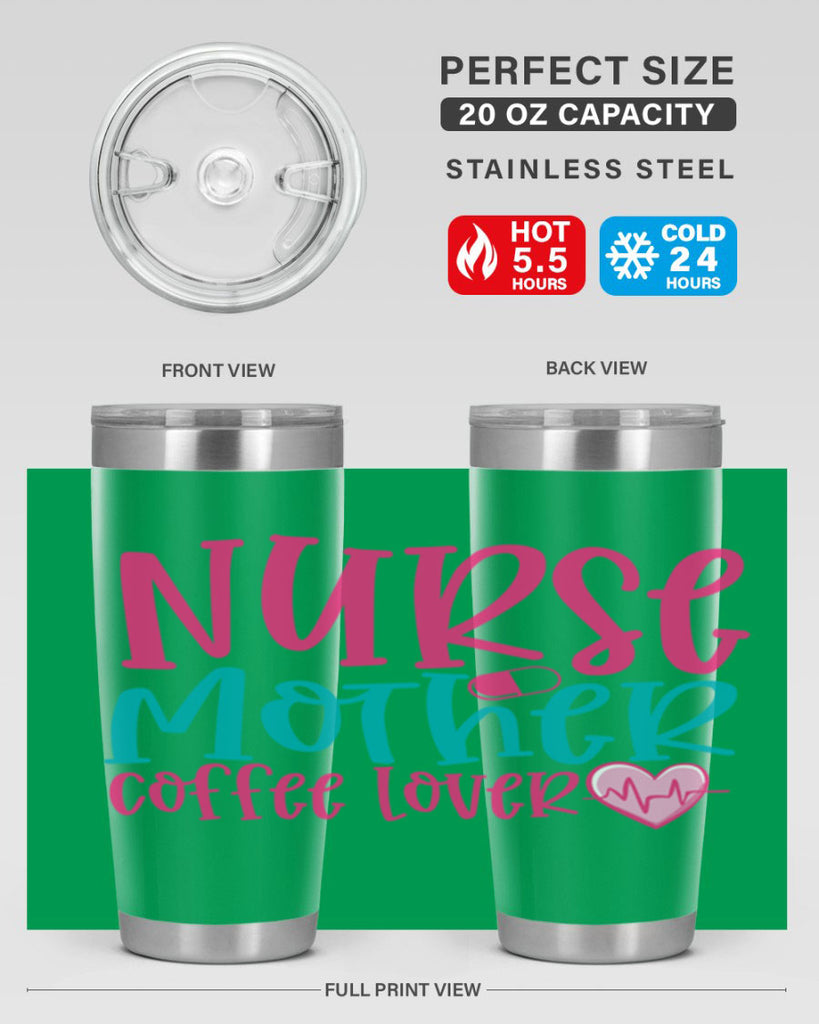 Nurse Mother Coffee Lover Style 371#- nurse- tumbler