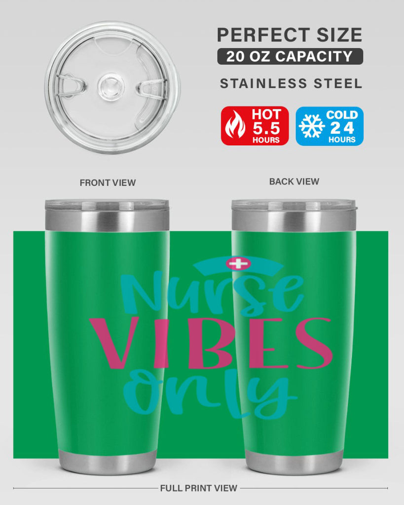 Nurse Vibes Only Style Style 94#- nurse- tumbler