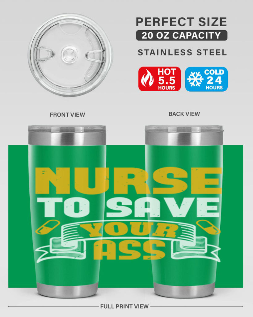Nurse to save your ass Style 275#- nurse- tumbler