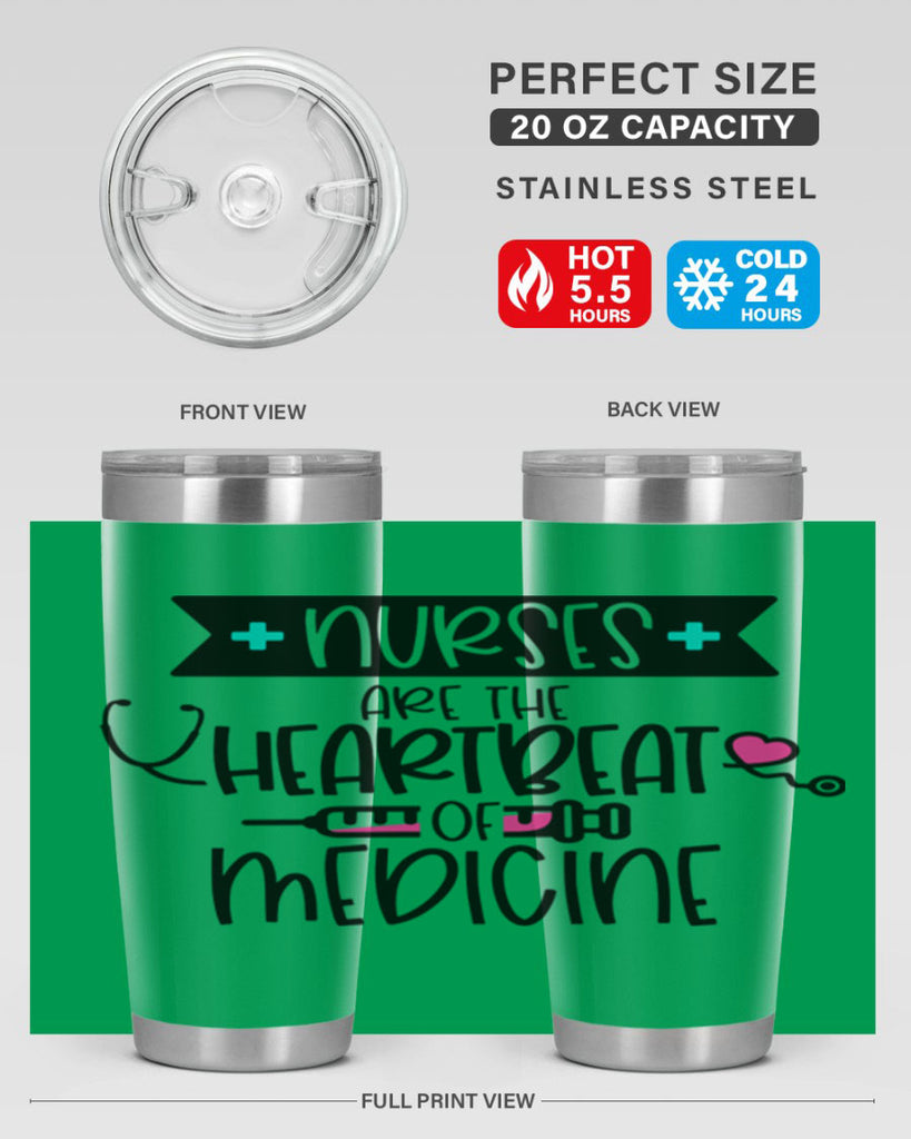 Nurses Are The Heartbeat Of Medicine Style Style 91#- nurse- tumbler