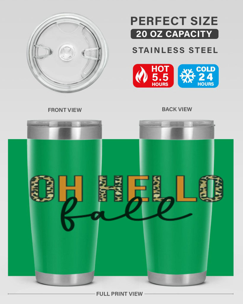 Oh hello fall 451#- fall- Tumbler