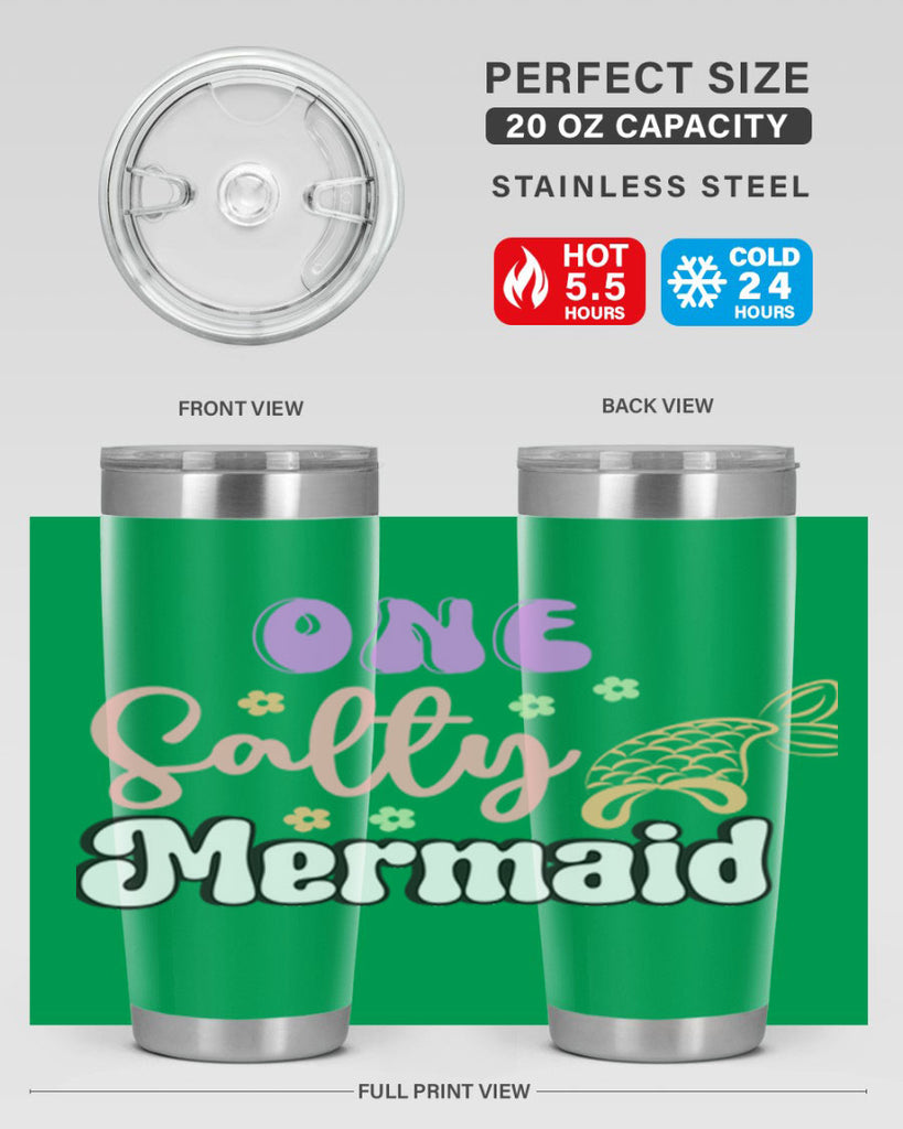 One Salty Mermaid 529#- mermaid- Tumbler