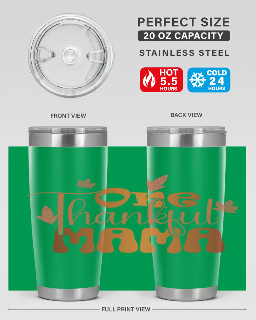 One Thankful Mama 465#- fall- Tumbler