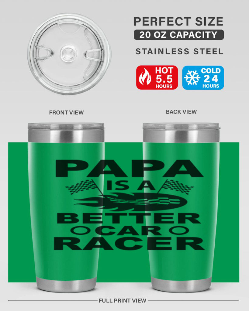 Papa Is a Better car 116#- grandpa - papa- Tumbler