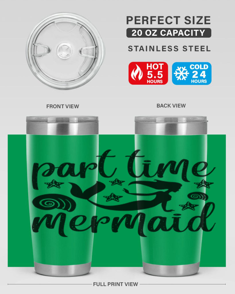 Part time mermaid design 536#- mermaid- Tumbler