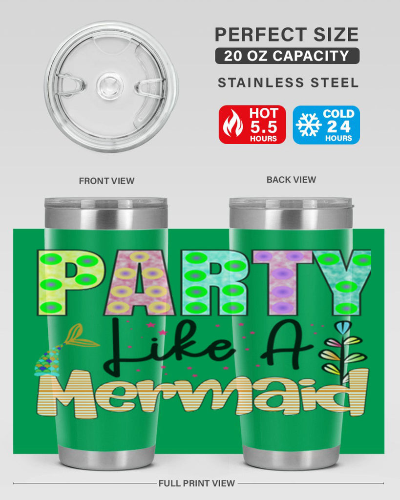 Party Like A Mermaid 538#- mermaid- Tumbler