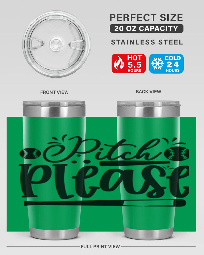 Pitch Please 2209#- baseball- Tumbler