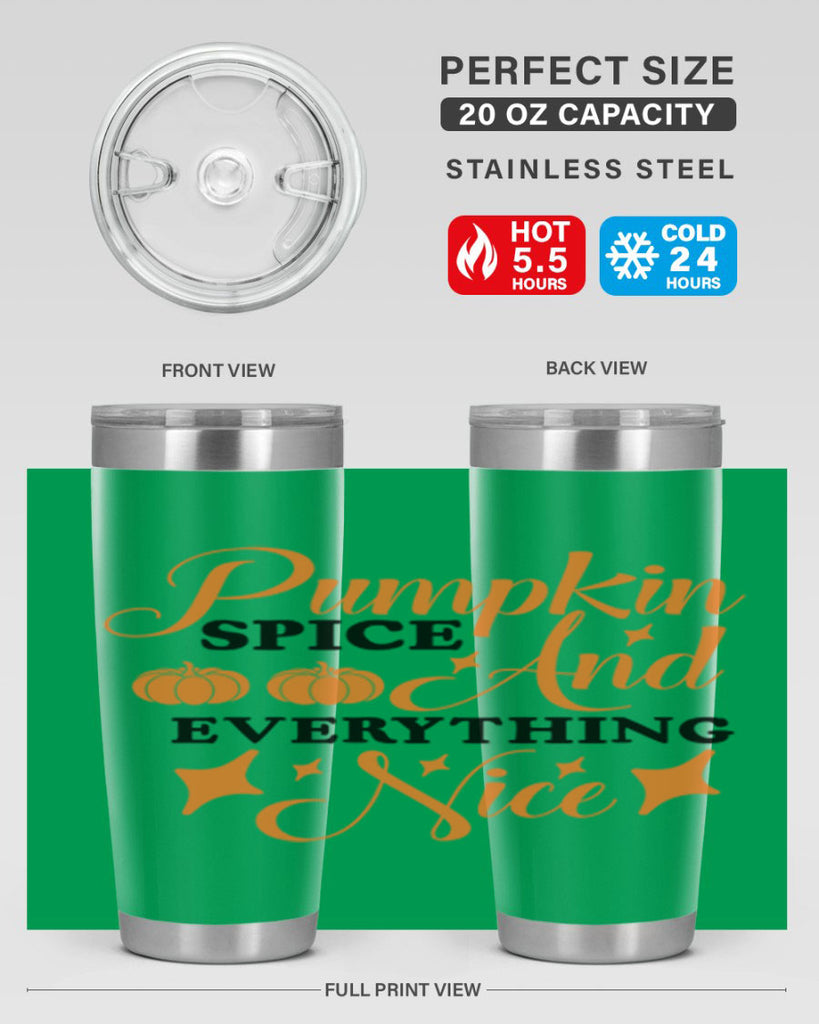 Pumpkin Spice And Everything Nice 541#- fall- Tumbler