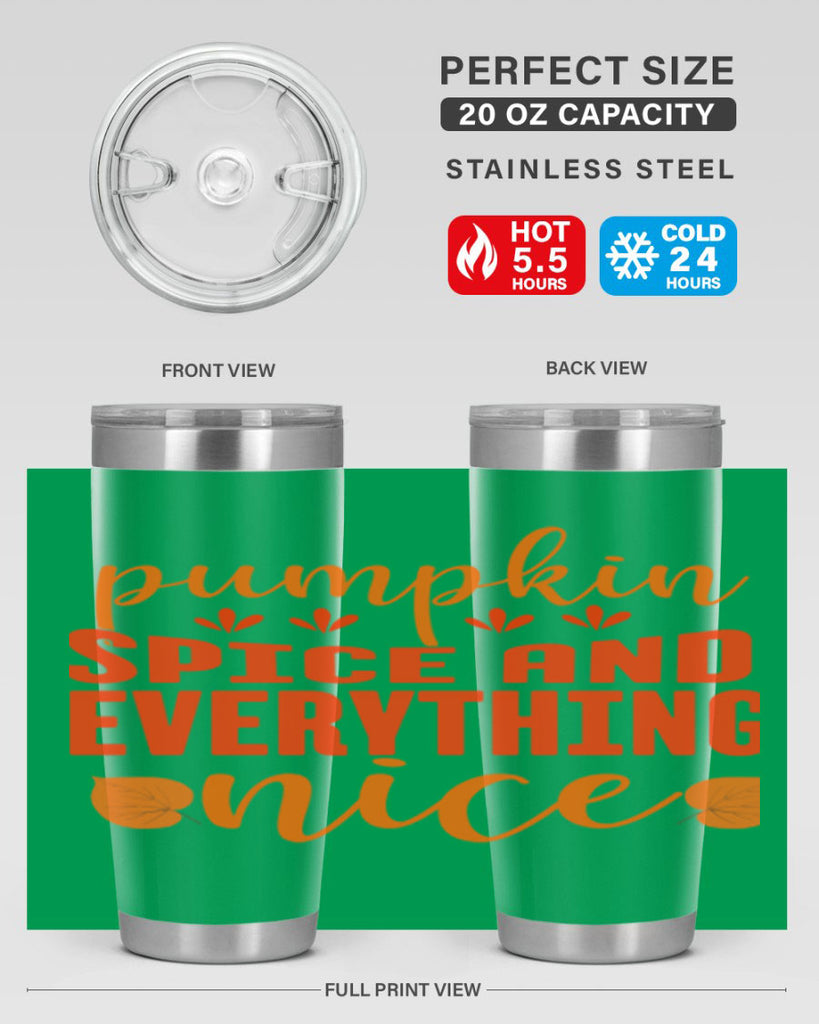 Pumpkin Spice And Everything Nice Design 535#- fall- Tumbler