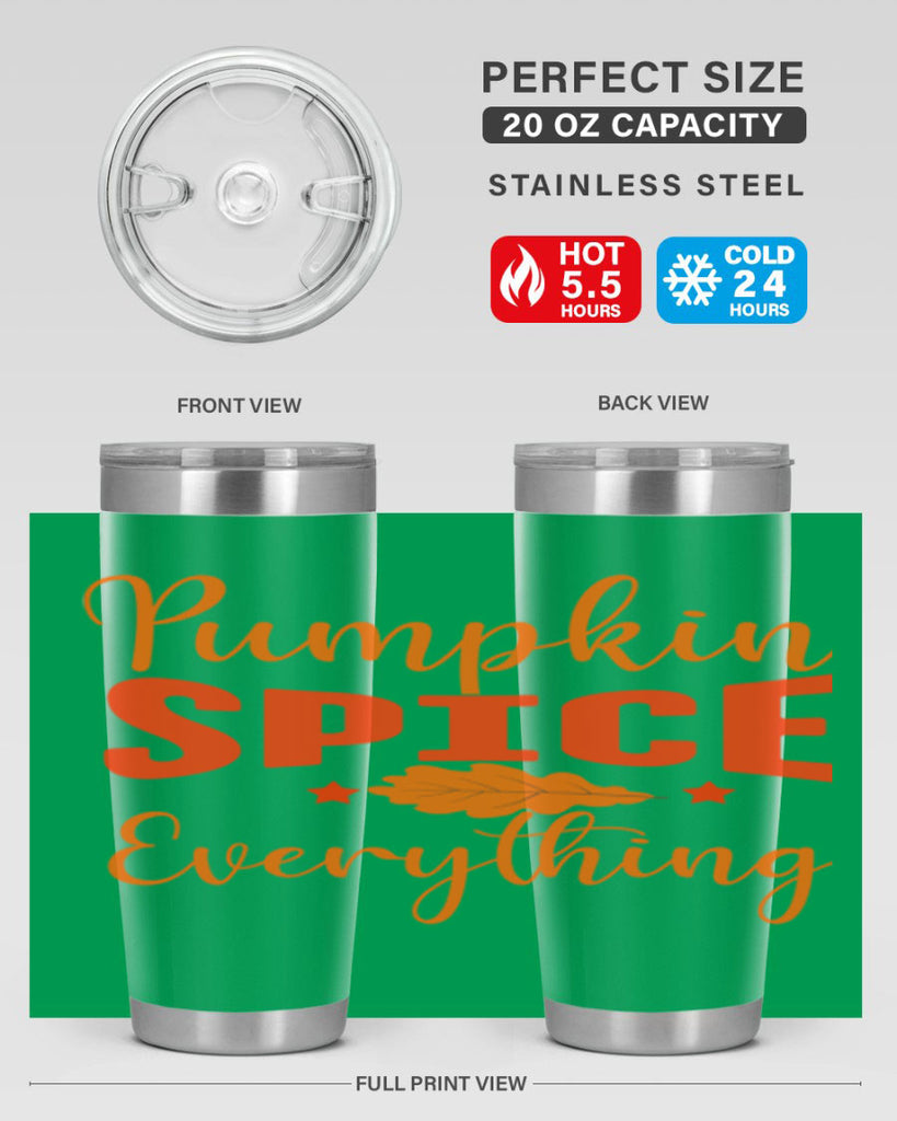 Pumpkin Spice Everything Design 544#- fall- Tumbler