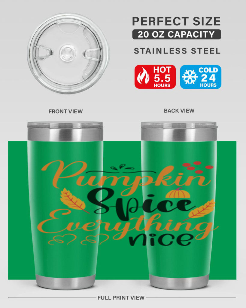 Pumpkin Spice Everything Nice 543#- fall- Tumbler