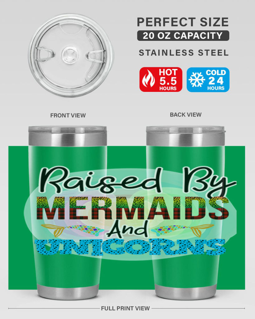 Raised By Mermaids And Unicorns 548#- mermaid- Tumbler