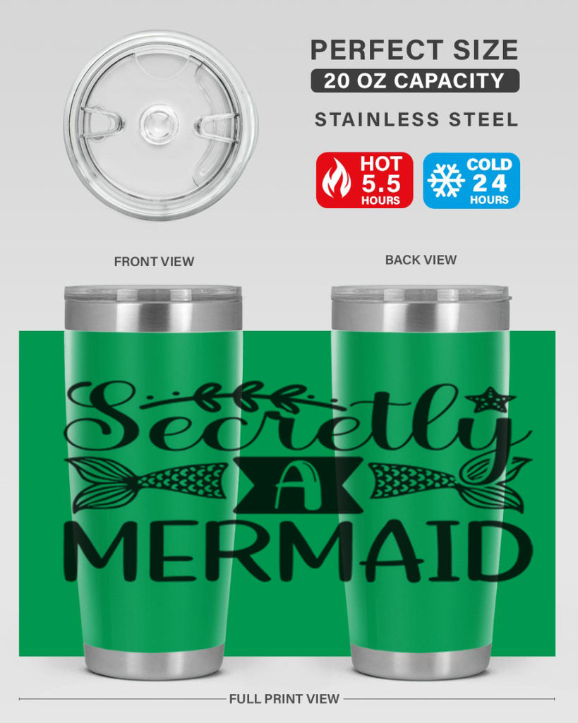 Secretly A Mermaid 581#- mermaid- Tumbler