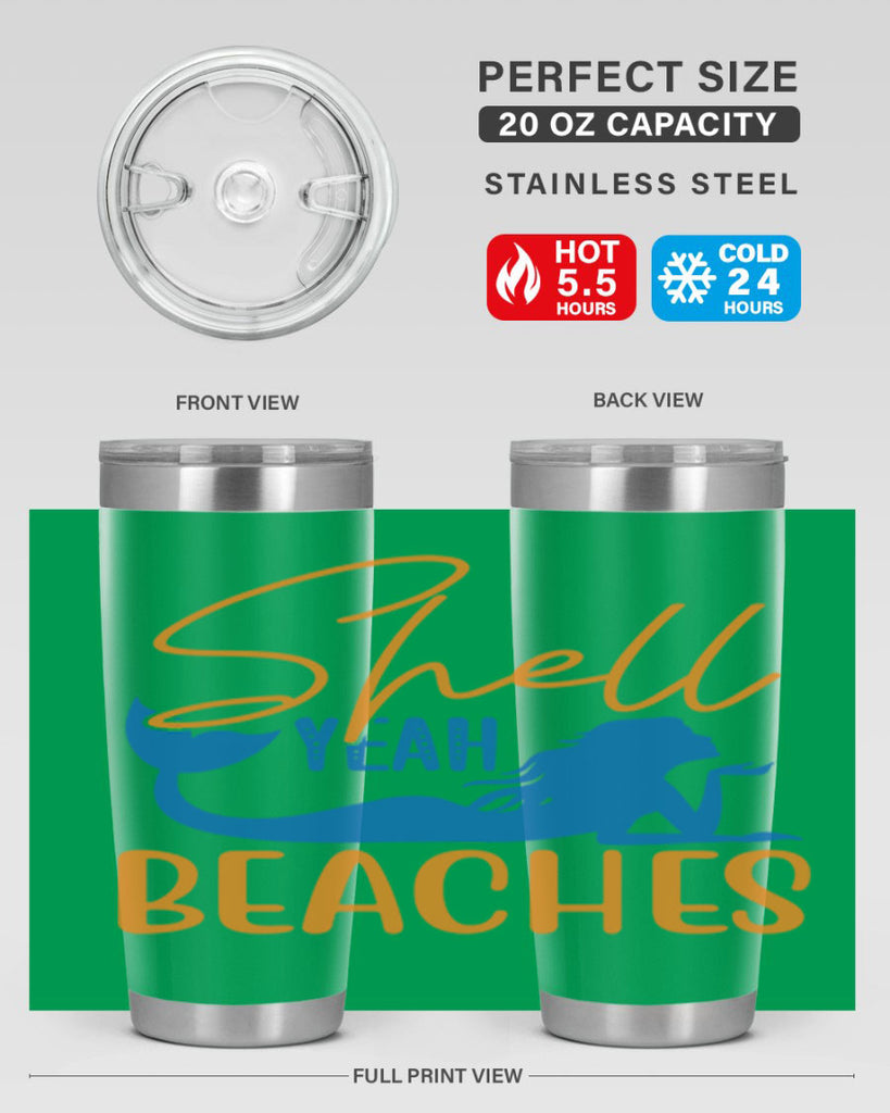 Shell Yeah Beaches 591#- mermaid- Tumbler