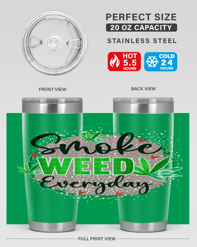 Smoke Weed Everyday 241#- marijuana- Tumbler