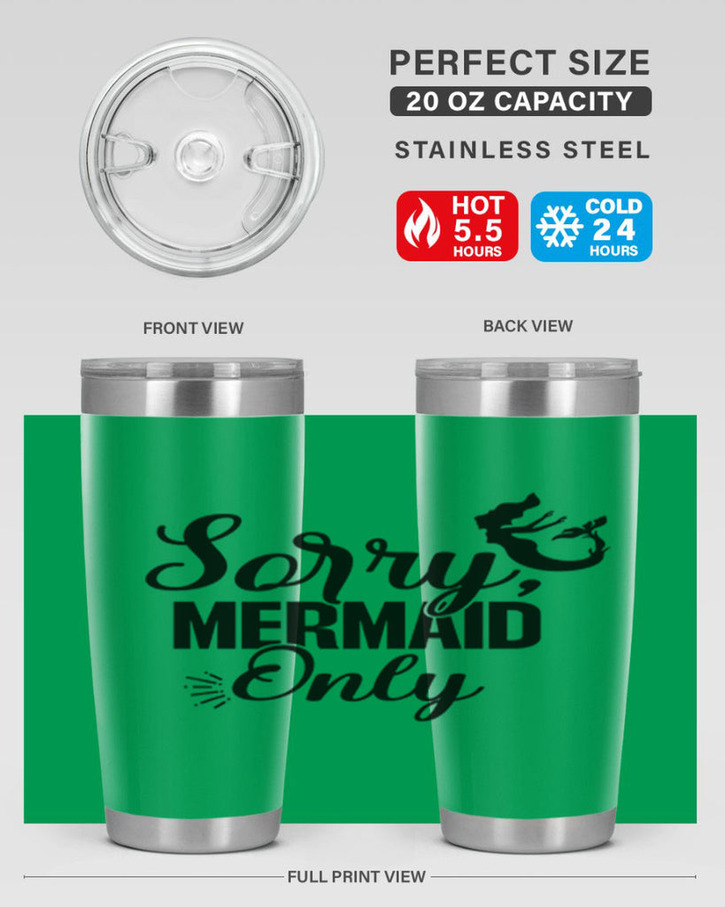 Sorry Mermaid Only 607#- mermaid- Tumbler