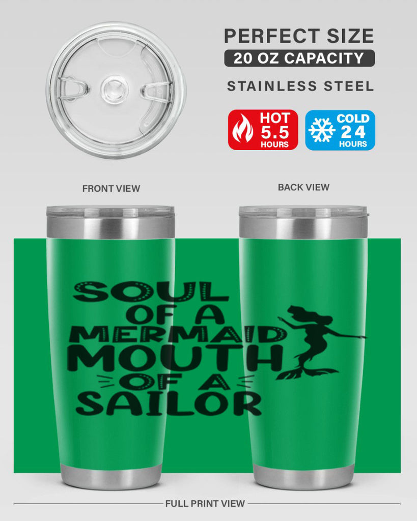 Soul Of A Mermaid Mouth Of A Sailor 620#- mermaid- Tumbler