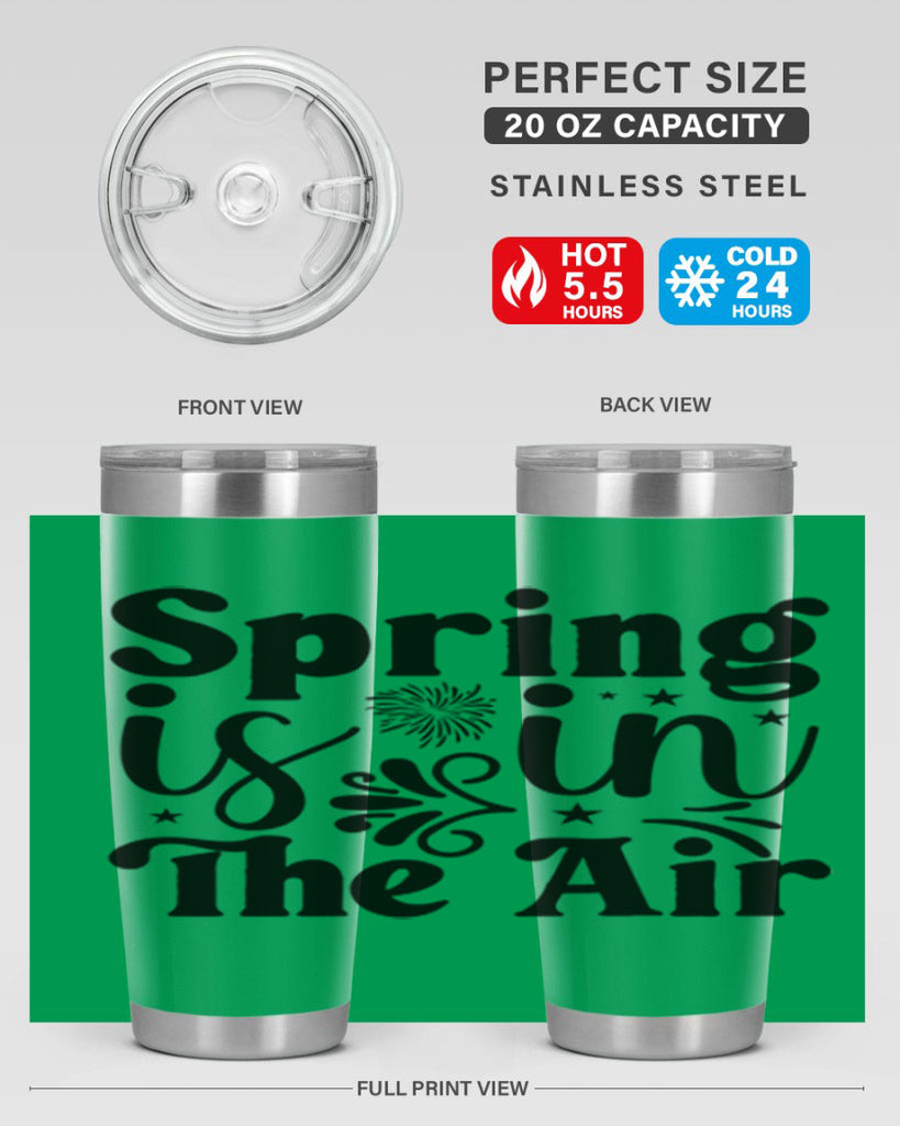 Spring Is In The Air 464#- spring- Tumbler