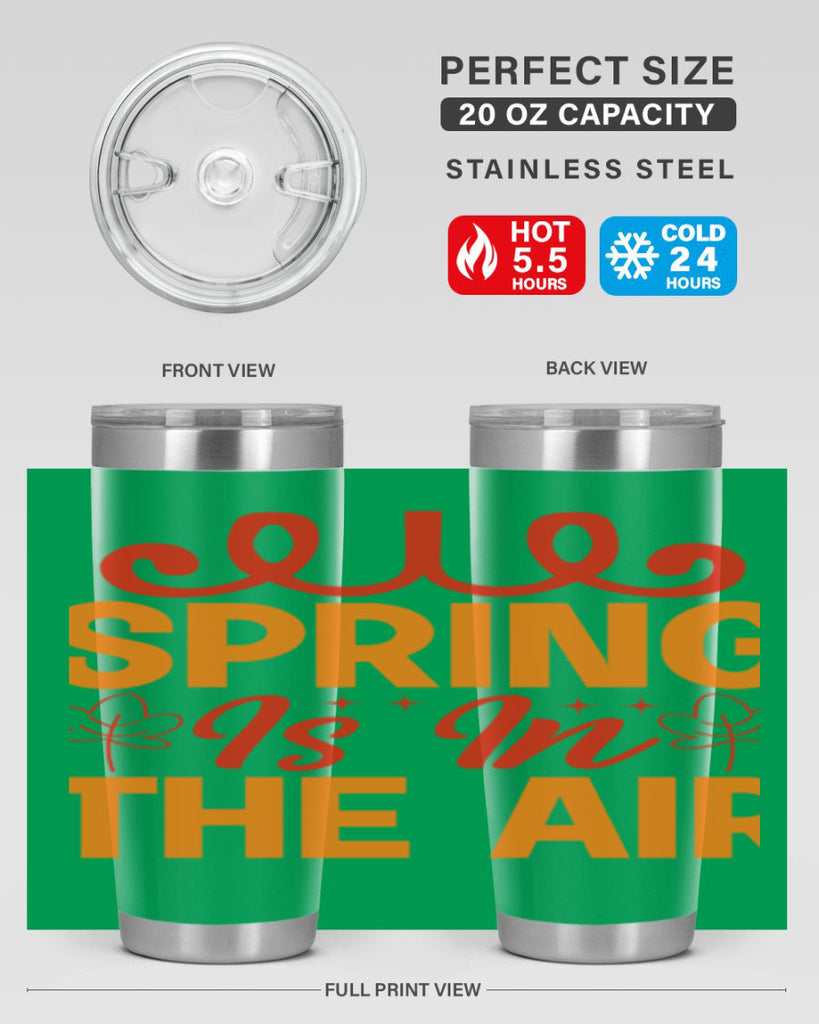 Spring is in the air 467#- spring- Tumbler