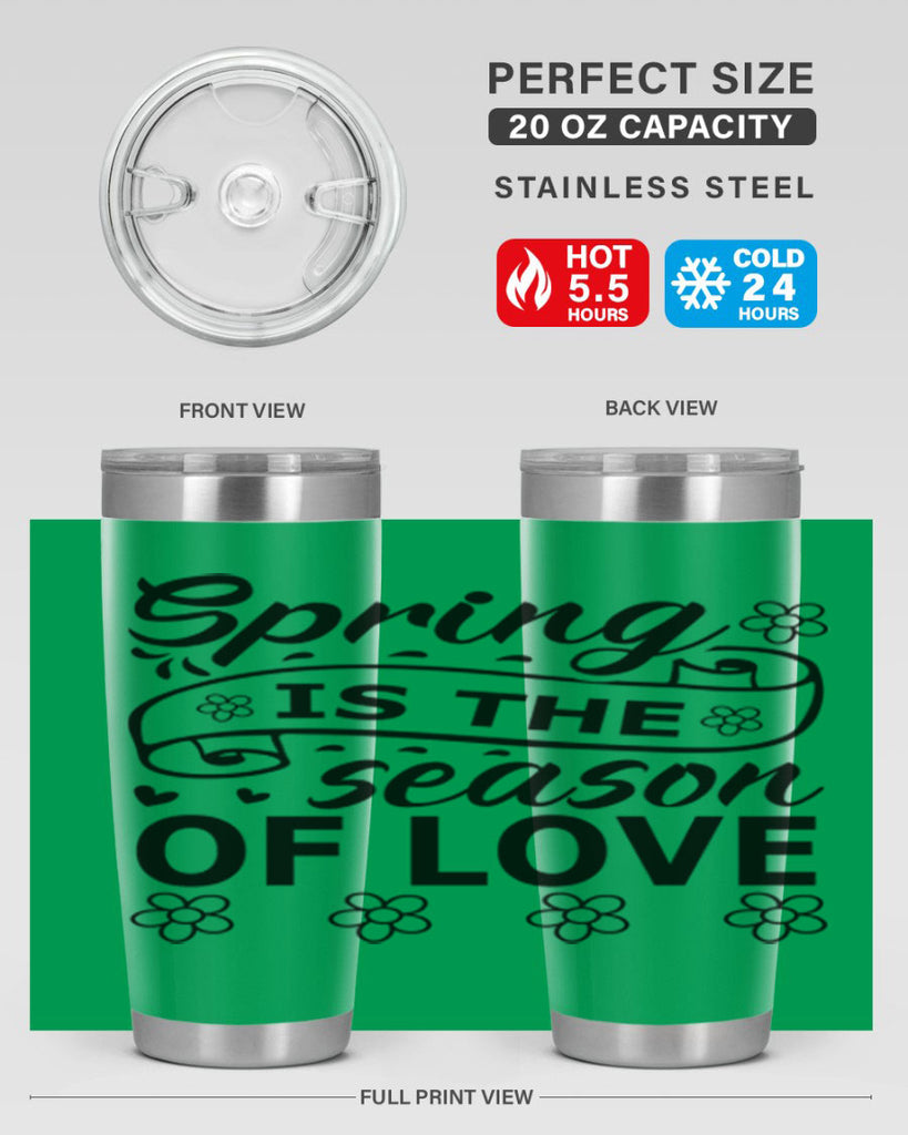Spring is the season of 510#- spring- Tumbler