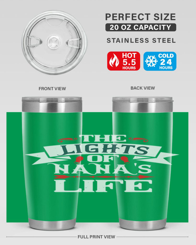 THE LIGHTS OF NANAS LIFE 1#- grandma - nana- Tumbler