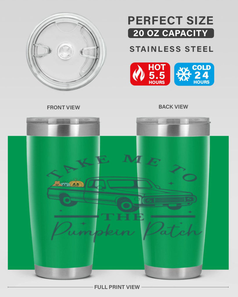 Take Me To The Pumpkin Patch 593#- fall- Tumbler