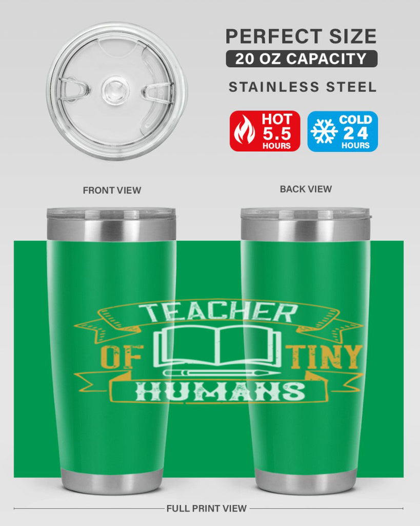 Teacher of tiny humans Style 15#- teacher- tumbler