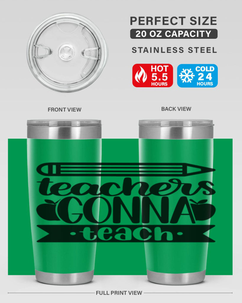 Teachers Gonna Teach Style 44#- teacher- tumbler