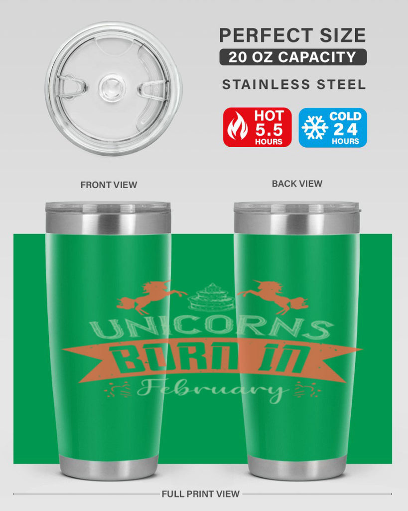 Unicorns Born In February Style 20#- birthday- tumbler