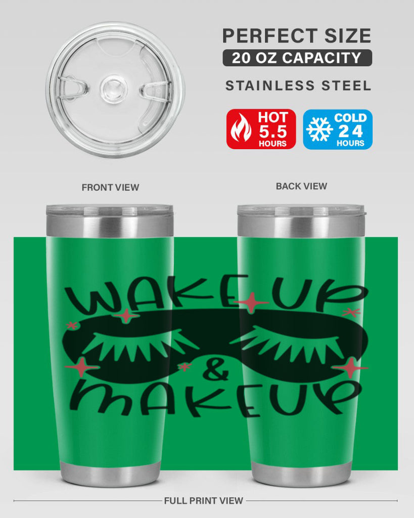 Wake Up Makeup Style 8#- make up- Tumbler