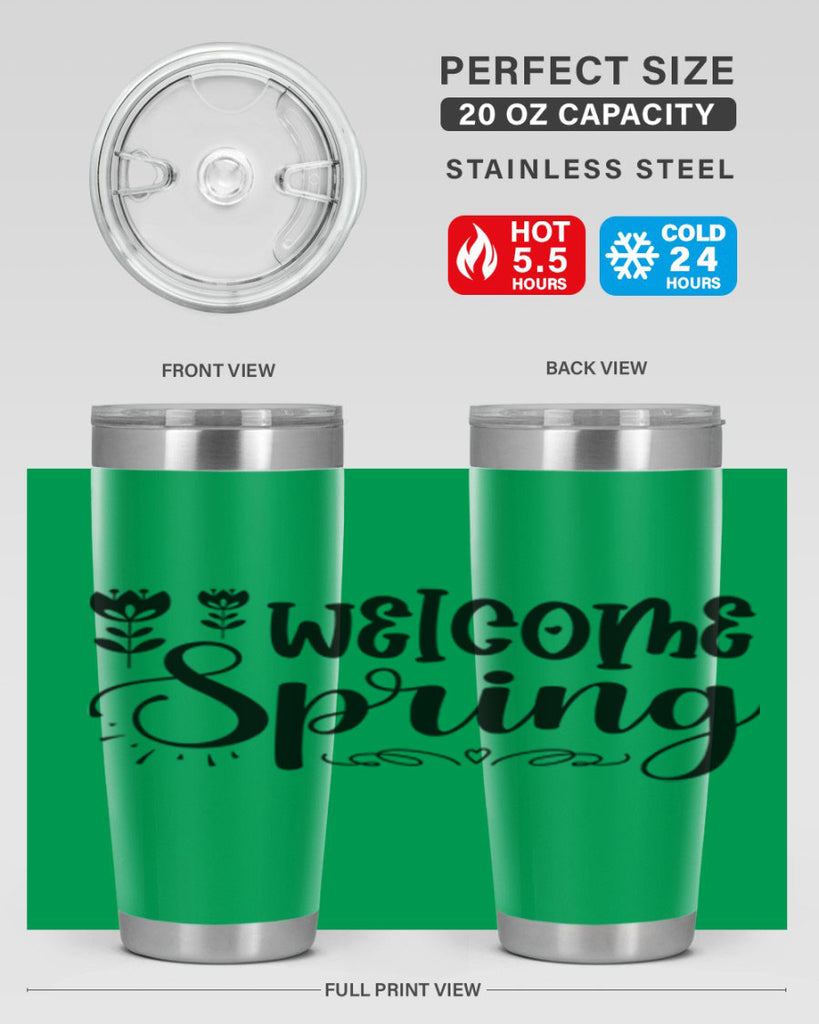 Welcome spring  595#- spring- Tumbler