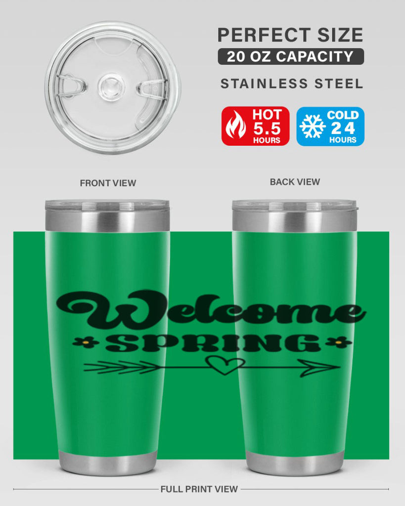 Welcome spring  596#- spring- Tumbler