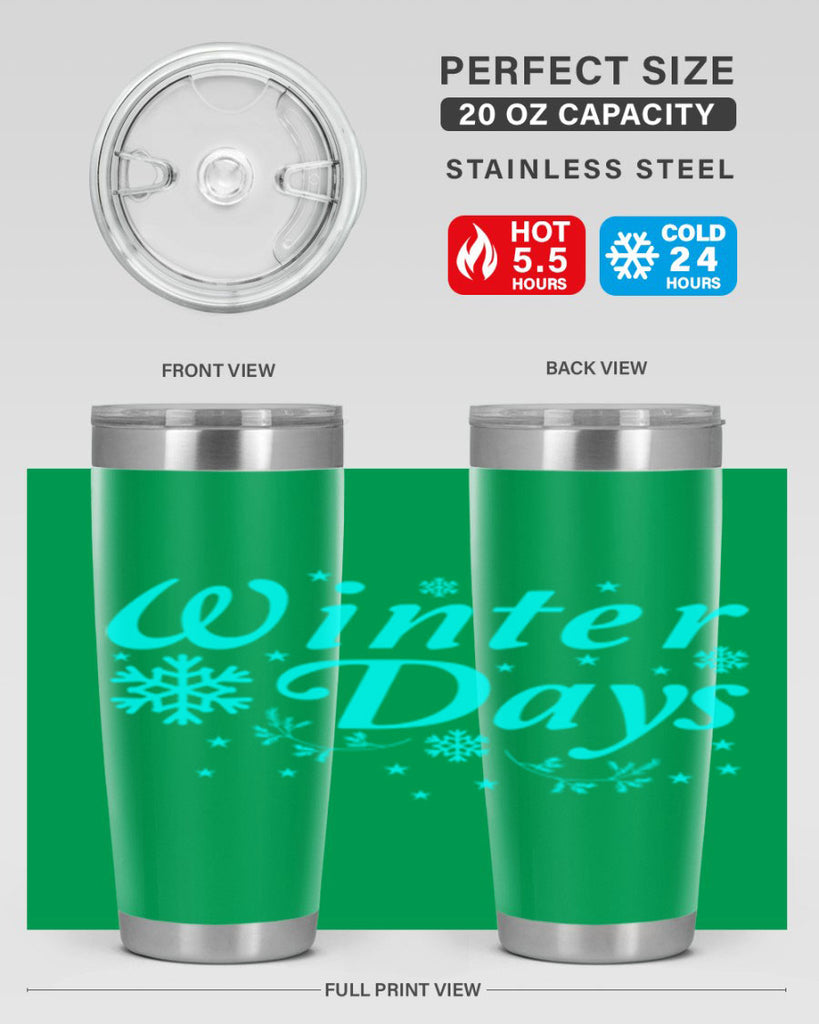 Winter Days 549#- winter- Tumbler