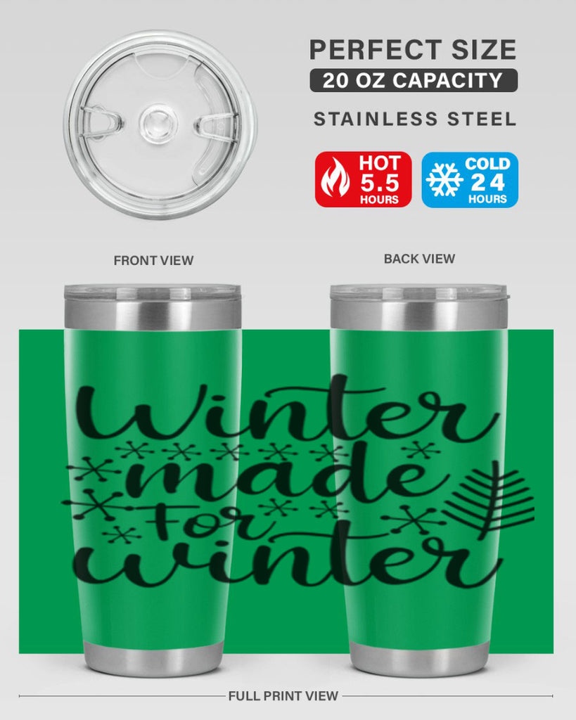 Winter Made For Winter 563#- winter- Tumbler