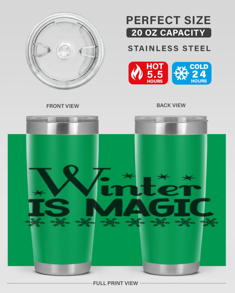 Winter is Magic 505#- winter- Tumbler