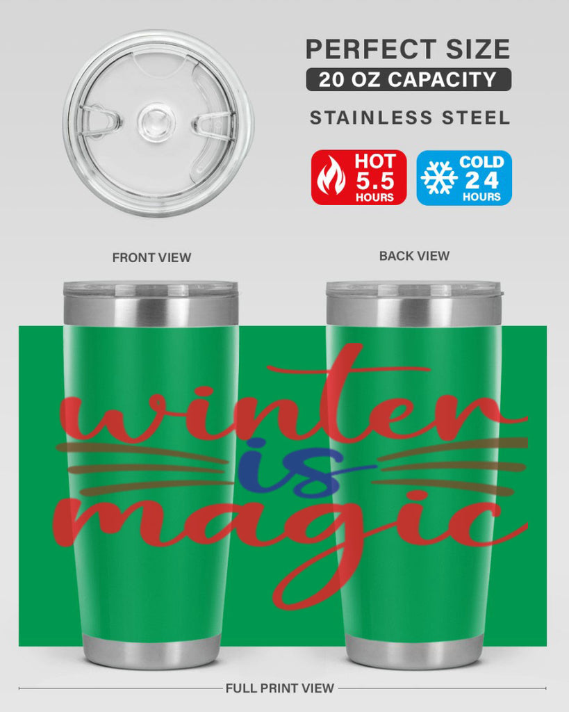 Winter is Magic 557#- winter- Tumbler