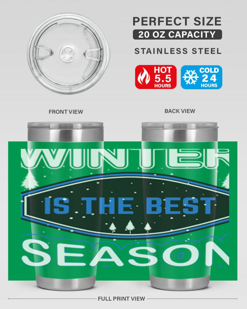 Winter is the Best Season 513#- winter- Tumbler