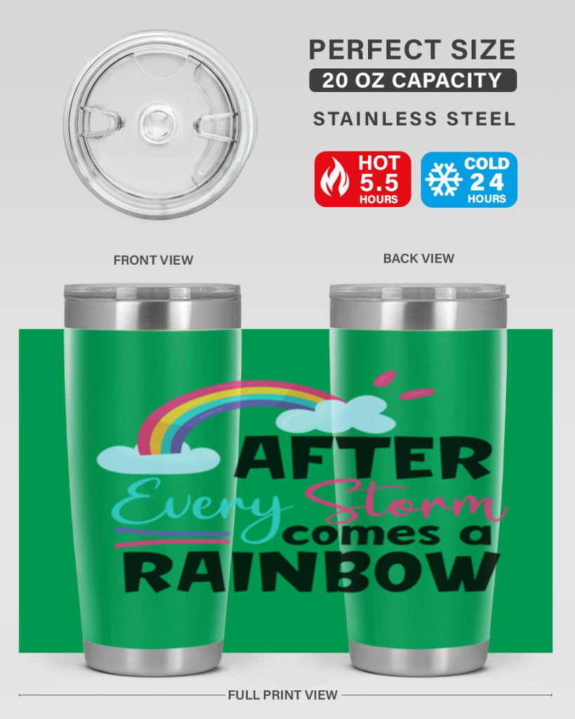 after every storm comes a rainbow Style 291#- baby- tumbler